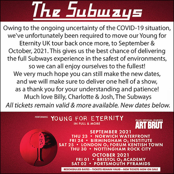The Subways rescheduled UK tour dates, with Art Brut - Sept / Oct 2021